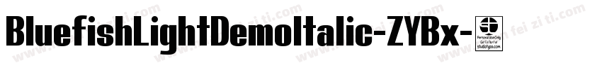 BluefishLightDemoItalic-ZYBx字体转换