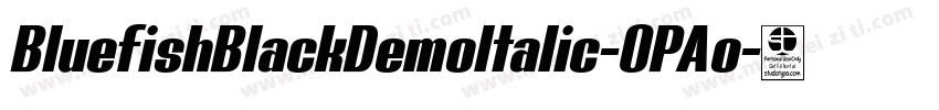 BluefishBlackDemoItalic-0PAo字体转换