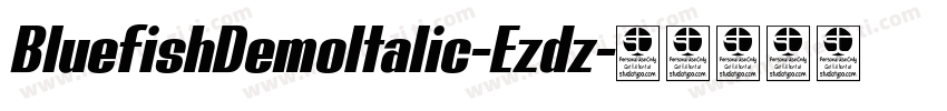BluefishDemoItalic-Ezdz字体转换