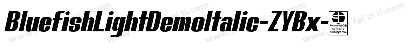BluefishLightDemoItalic-ZYBx字体转换