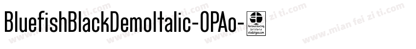 BluefishBlackDemoItalic-0PAo字体转换