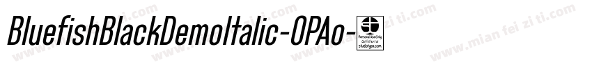 BluefishBlackDemoItalic-0PAo字体转换