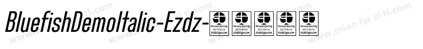 BluefishDemoItalic-Ezdz字体转换