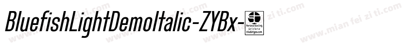 BluefishLightDemoItalic-ZYBx字体转换