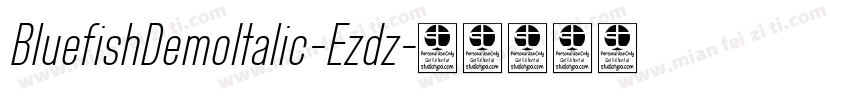 BluefishDemoItalic-Ezdz字体转换