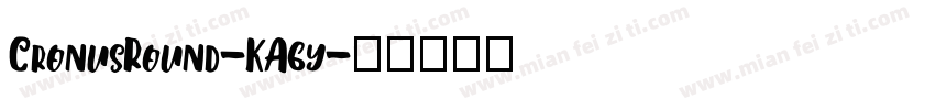 CronusRound-KA6y字体转换