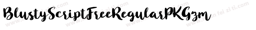 BlustyScriptFreeRegular-PKGzm字体转换