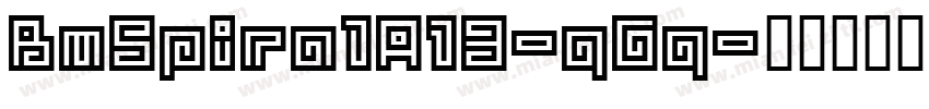 BmSpiralA13-qGq字体转换