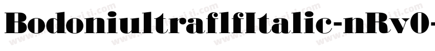 BodoniultraflfItalic-nRv0字体转换
