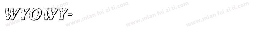 WYOWY字体转换