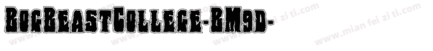 BogBeastCollege-BM9d字体转换