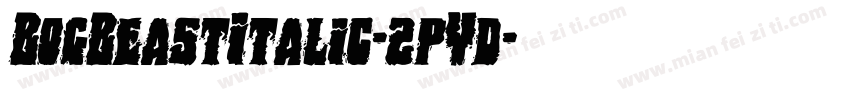 BogBeastItalic-2pYd字体转换