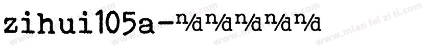 zihui105a字体转换