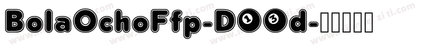 BolaOchoFfp-D13d字体转换
