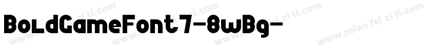 BoldGameFont7-8wBg字体转换