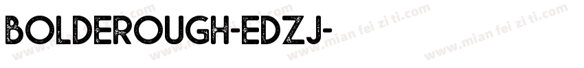 BoldeRough-EDZj字体转换