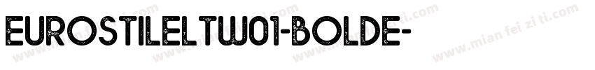 EurostileLTW01-BoldE字体转换
