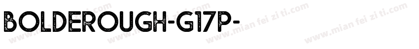 BoldeRough-G17P字体转换