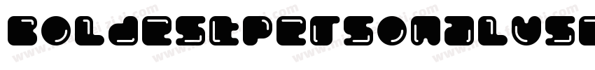 BoldestPersonalUse-0Wld9字体转换
