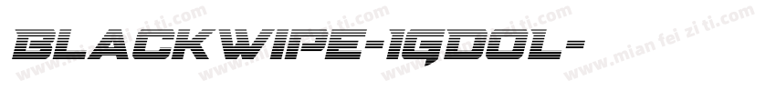 BlackWipe-1GDoL字体转换