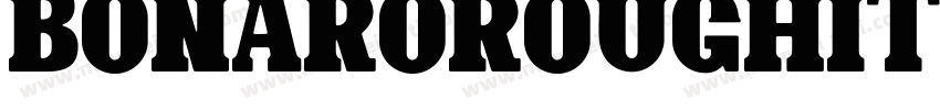 BonaroRoughItalicDemoRoughItalic-owvn4字体转换