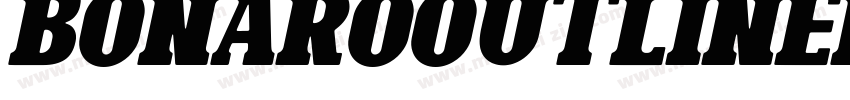 BonaroOutlineItalicDemoOutlineItalic-X3G6P字体转换