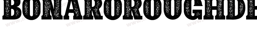 BonaroRoughDemoRough-gxw64字体转换