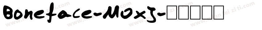 Boneface-MOxJ字体转换