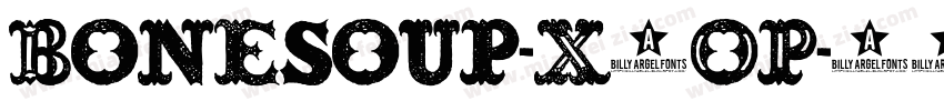 Bonesoup-X5OP字体转换