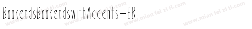 BookendsBookendswithAccents-EBO4字体转换