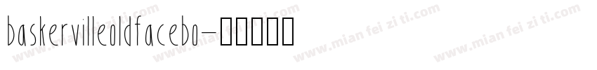baskervilleoldfacebo字体转换