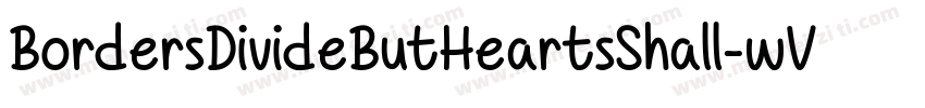 BordersDivideButHeartsShall-wVyz字体转换