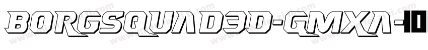 Borgsquad3D-Gmxa字体转换