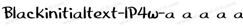 Blackinitialtext-lP4w字体转换