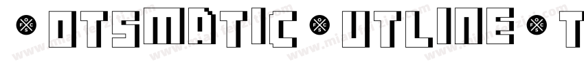 BotsmaticOutlineItalic-Ox2p字体转换