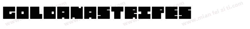 goldanastripes字体转换