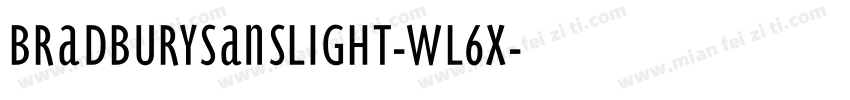 BradburysansLight-wl6x字体转换