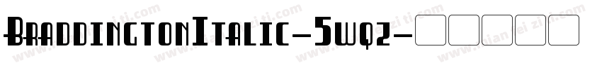 BraddingtonItalic-5wqz字体转换
