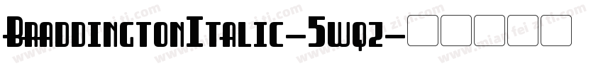 BraddingtonItalic-5wqz字体转换
