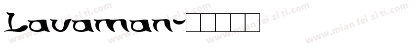 Lavaman字体转换