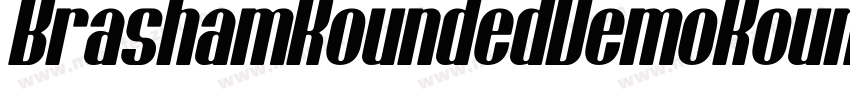 BrashamRoundedDemoRounded-K7V6y字体转换