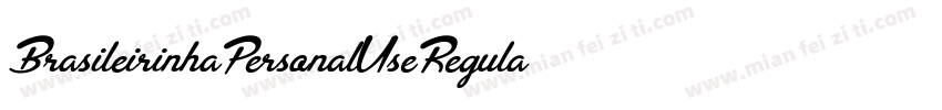 BrasileirinhaPersonalUseRegular-v5GE字体转换