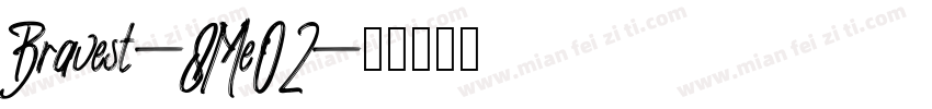 Bravest-8Me02字体转换