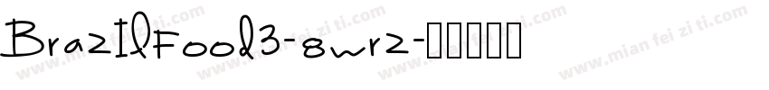 Brazilfood3-8wrz字体转换