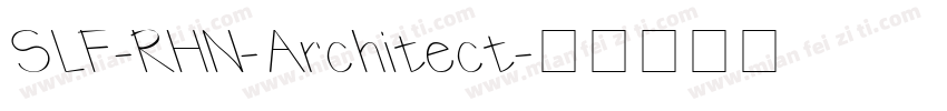 SLF-RHN-Architect字体转换
