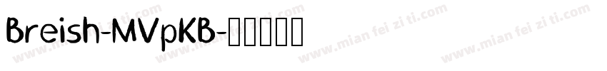 Breish-MVpKB字体转换