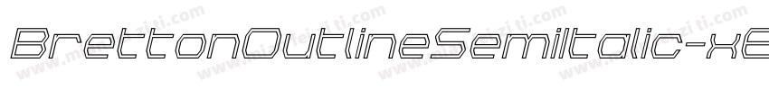BrettonOutlineSemiItalic-x6nO字体转换