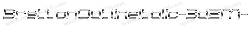 BrettonOutlineItalic-3dZM字体转换