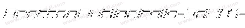 BrettonOutlineItalic-3dZM字体转换