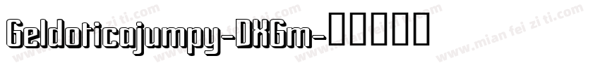 Geldoticajumpy-DXGm字体转换